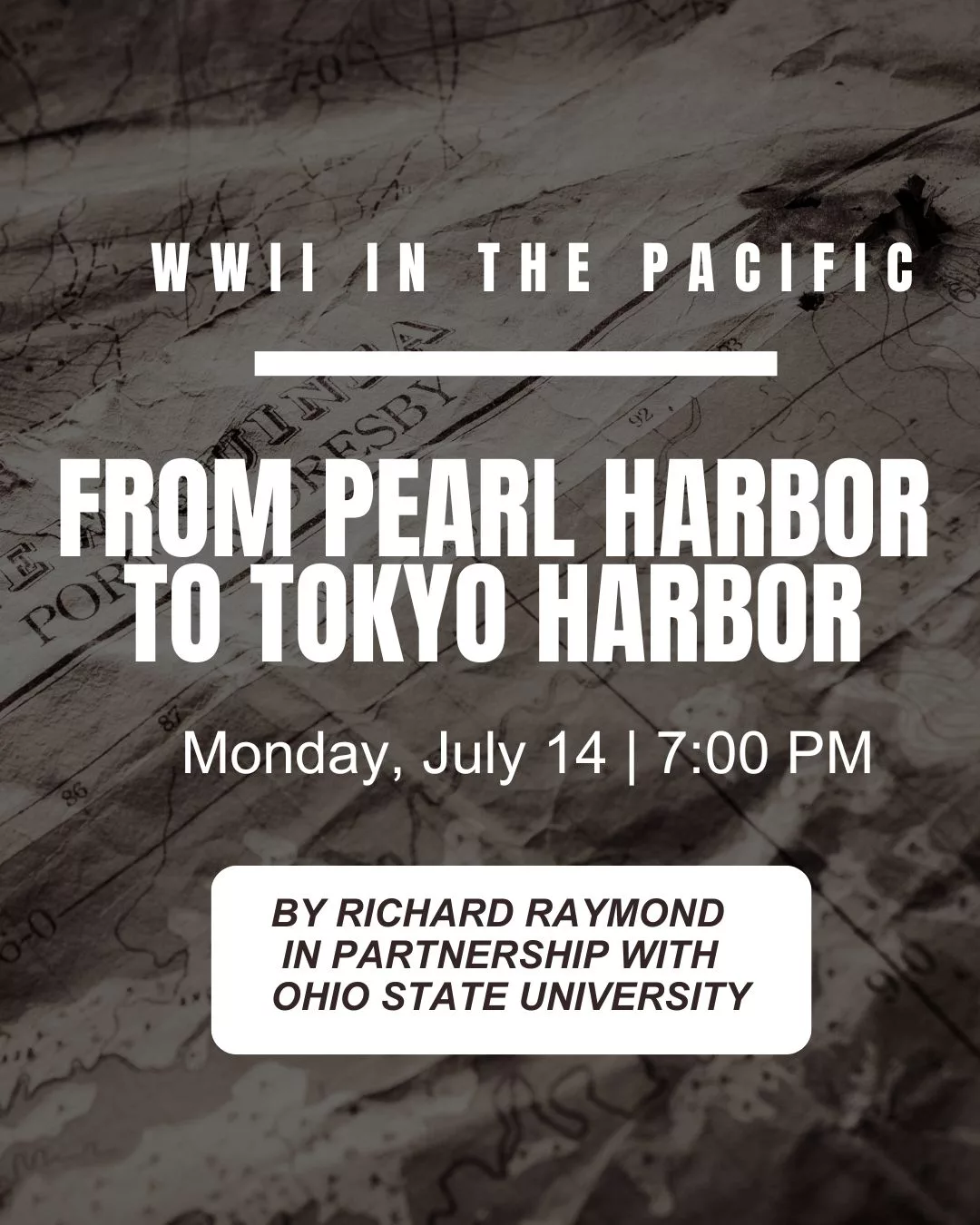 WWII in the Pacific: From Pearl Harbor to Tokyo Harbor